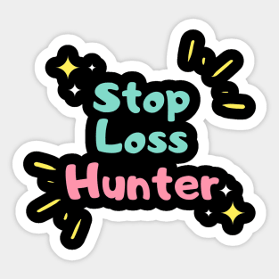 The Stoploss Hunter (Artwork 2) Sticker